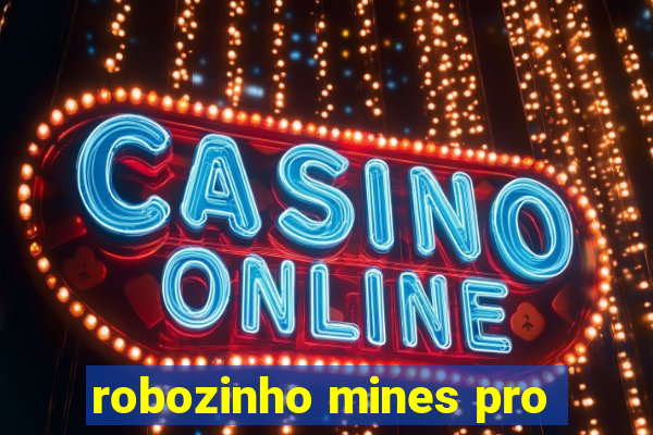 robozinho mines pro